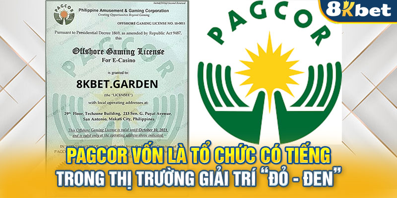 PAGCOR vốn là tổ chức có tiếng trong thị trường giải trí “đỏ - đen”