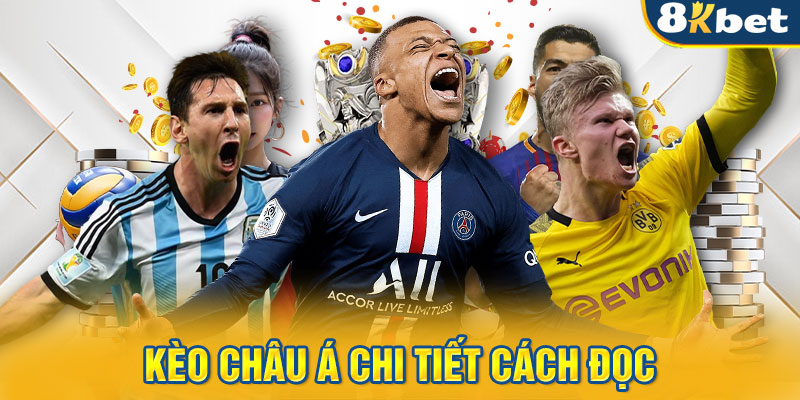 Kèo châu Á chi tiết cách đọc